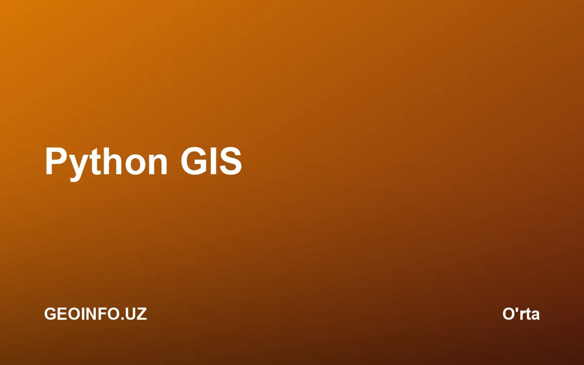 Python GIS kursi